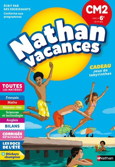 Cahier de Vacances 2018 du CM2 vers la 6e - Nathan Vacances - 10/11 ANS