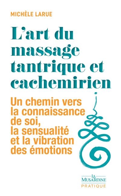 L'Art du Massage Tantrique et Cachemirien