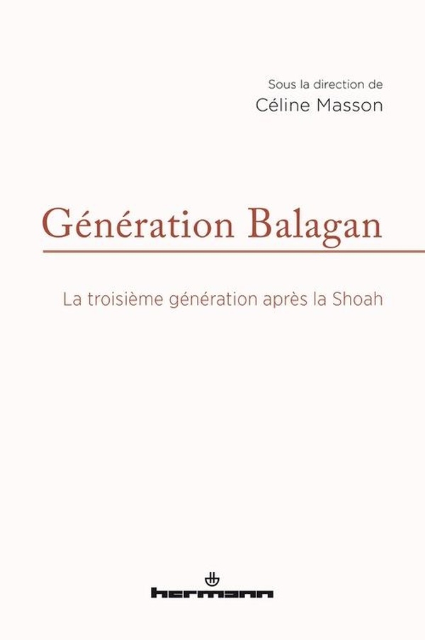 Génération Balagan: La troisième génération après la Shoah