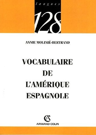 Vocabulaire de l'Amérique espagnole