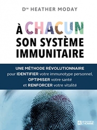 A chacun son système immunitaire