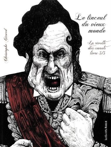 Le linceul du vieux monde, Tome 3 :