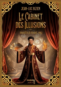 Le cabinet des illusions: 1902, Vienne