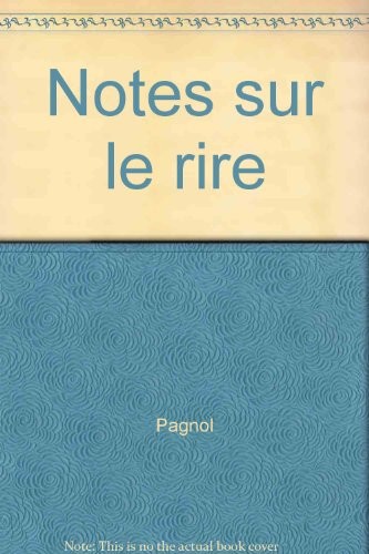 Notes sur le rire et critique des critiques