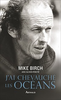 J'ai chevauché les océans