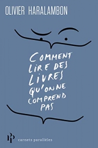 Comment lire des livres qu'on ne comprend pas