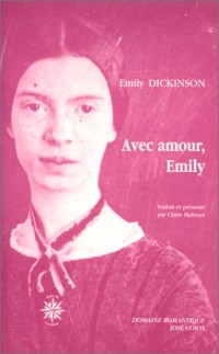 Avec amour, Emily. Lettres aux amies intimes