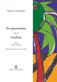 En Quarantaine Suivi de Usufruit