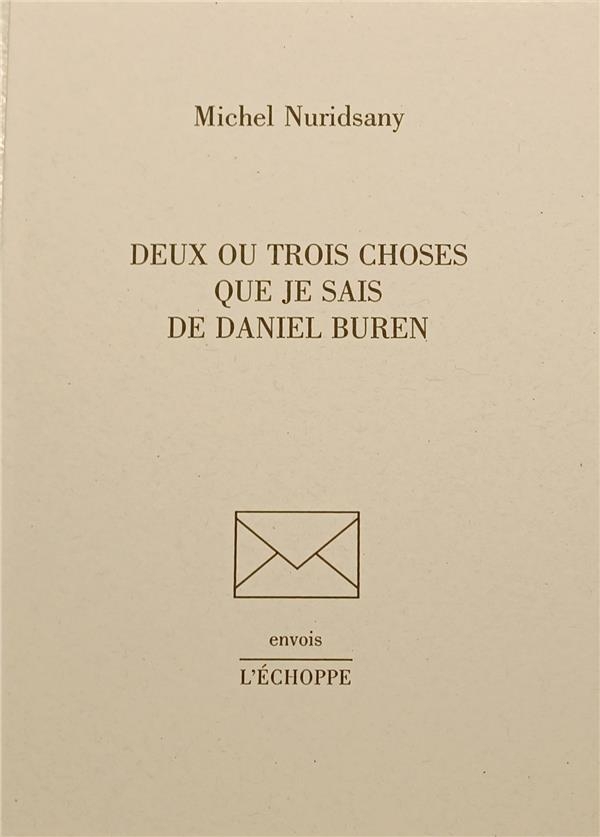 Deux ou trois choses que je sais de Daniel Buren