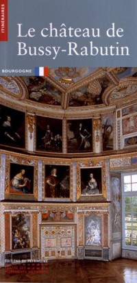 Le Château de Bussy-Rabutin