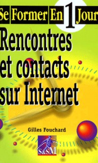 Rencontres et contacts sur Internet