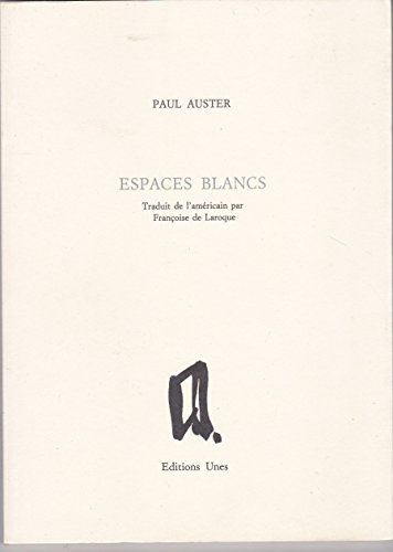 Espaces blancs, édition bilingue (français/anglais) [9782877040082]