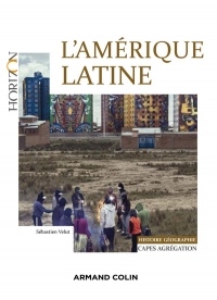 L'Amérique latine: Capes-Agrégation Histoire-Géographie