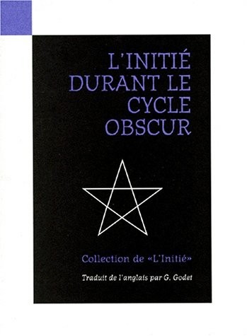 L'Initié ,tome 3 : L'Initié durant le cycle obscur