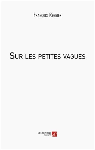 Sur les petites vagues