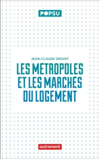 Les métropoles et le marché du logement