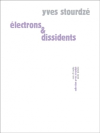 Electrons et dissidents