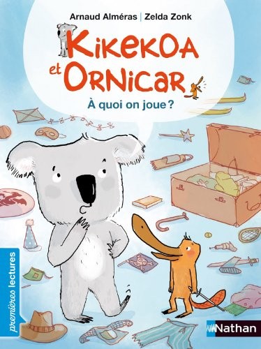 Kikekoa et Ornicar, à quoi on joue ? - Premières Lectures CP Niveau 2 - Dès 6 ans
