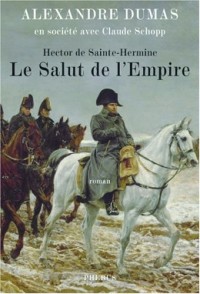 Le salut de l'Empire : Hector de Sainte-Hermine