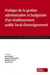 Pratique de la gestion administrative et budgétaire d'un établissement public local d'enseignement