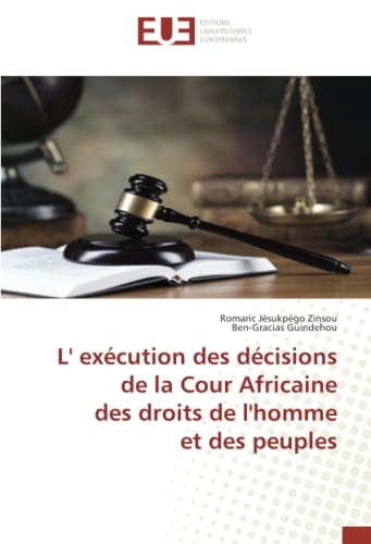L' exécution des décisions de la Cour Africaine des droits de l'homme et des peuples