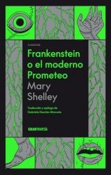 Frankenstein O El Moderno Prometeo