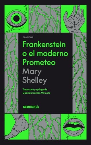 Frankenstein O El Moderno Prometeo [9786075576855]