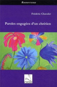 Paroles engagées d'un chrétien