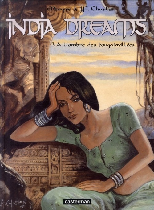 India Dreams, Tome 3 : A l'ombre des bougainvillées