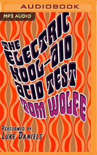 The Electric Kool-Aid Acid Test