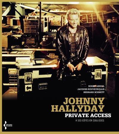 Johnny Hallyday Private Access