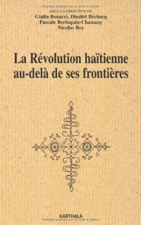 La Révolution haïtienne au-delà de ses frontières