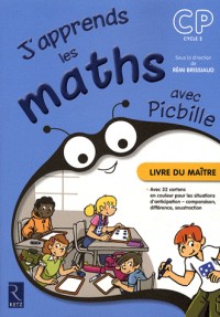 J'apprends les maths avec Picbille CP Cycle 2 : Livre du maître, avec 32 cartons en couleur