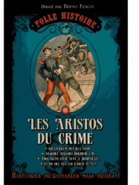 Folle histoire - Les aristos du crime