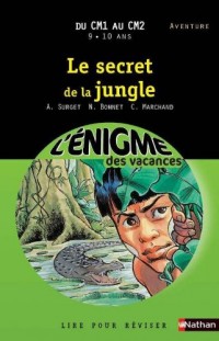 Cahier de vacances - Enigmes vacances Secret de la jungle