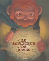 Le sculpteur de rêves