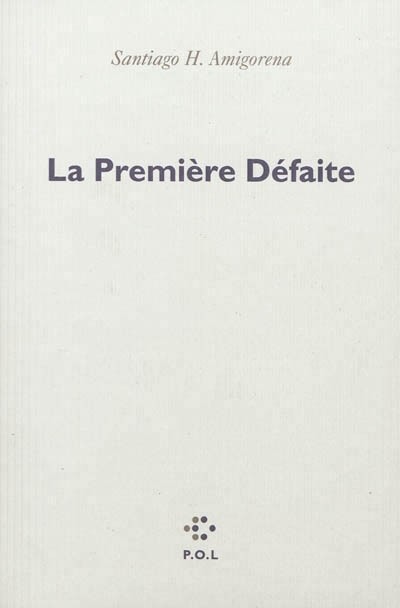 La Première Défaite