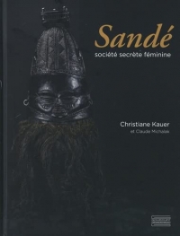 Sandé: Société secrète féminine en Sierra Leone et au Libéria