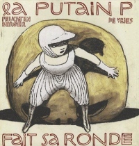 La putain P fait sa ronde