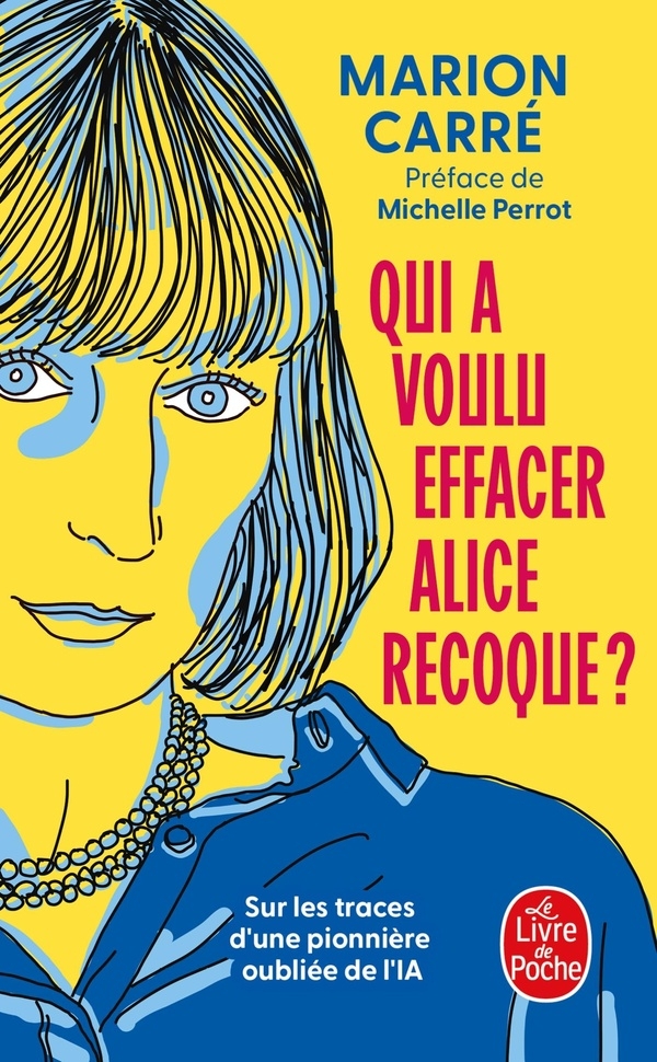 Qui a voulu effacer Alice Recoque ?