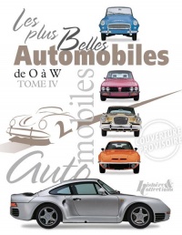 PLUS BELLES AUTOMOBILES (T4) DE O à W