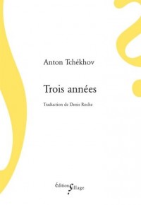 Trois années