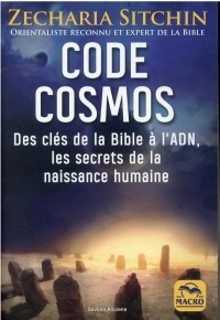 Code Cosmos : Des clés de la bible à l'ADN, les secrets de la naissance humaine