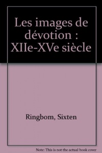 Les images de dévotion : XIIe-XVe siècle