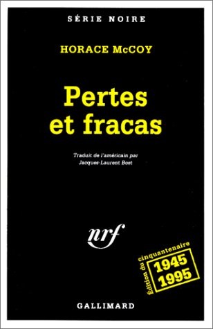 Pertes et fracas