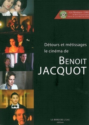 Détours et métissages : le cinéma de Benoît Jacquot (1DVD)