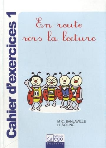 En route vers la lecture : Cahier d'exercices 1
