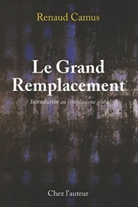 Le Grand Remplacement, Introduction au remplacisme global