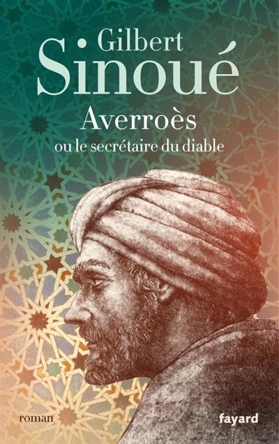 Averroès ou le secrétaire du diable