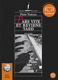 Pars vite et reviens tard: Livre audio 2CD MP3 - 560 Mo + 581 Mo (op)